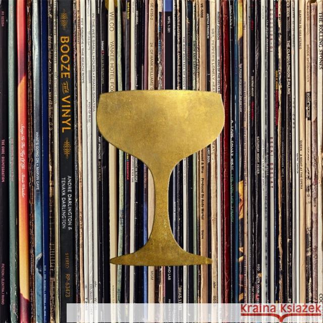 Booze & Vinyl: A Spirited Guide to Great Music and Mixed Drinks Andr Darlington Tenaya Darlington 9780762463473 Running Press,U.S. - książka