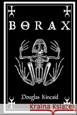 Borax: the Jewel of Midnight Douglas Kincaid 9781365982668 Lulu.com - książka