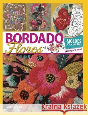 Bordado Flores: guía visual García, Hugo 9798580558158 Independently published - książka
