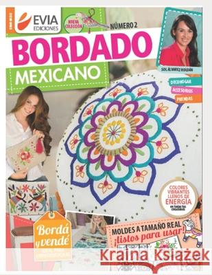 Bordado Mexicano 2: decohogar y accesorios Evia Ediciones 9798721107689 Independently Published - książka