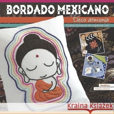 Bordado Mexicano: deco armonía Santambrosio, Mariela Carolina 9789876107051 978-987-61-75-1 - książka