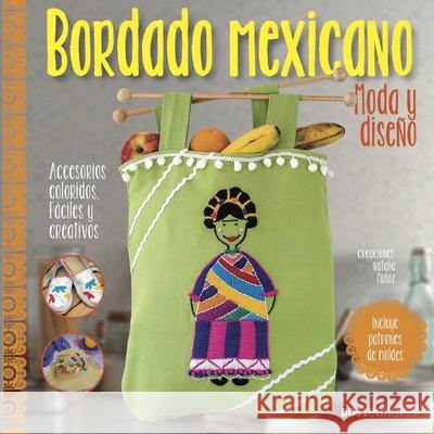 Bordado Mexicano: moda y diseño Mariela Carolina Santambrosio 9789876106610 978-987-61-661- - książka