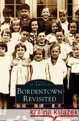 Bordentown Revisited Arlene S Bice 9781531622510 Arcadia Publishing Library Editions - książka
