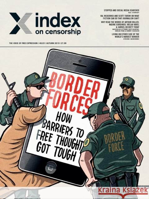 Border forces: how barriers to free thought got tough Rachael Jolley   9781529716146 SAGE Publications Ltd - książka