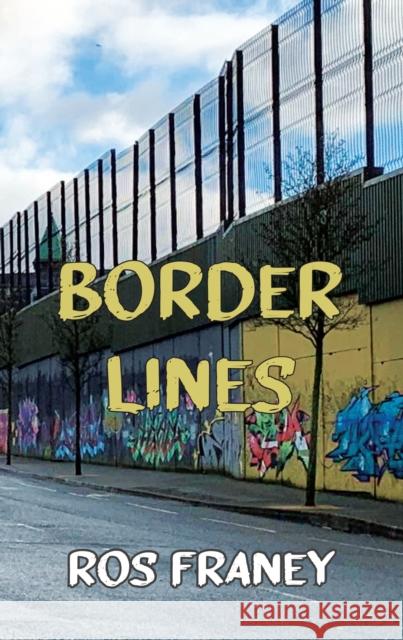 Border Lines Ros Franey 9781915568731 Dedalus Ltd - książka