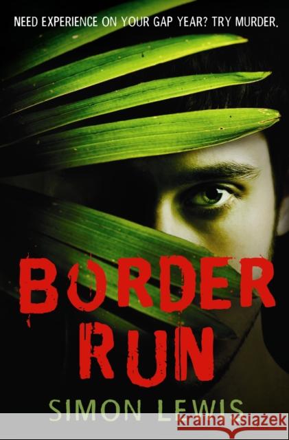 Border Run Simon Lewis 9780956308658 SORT OF BOOKS - książka