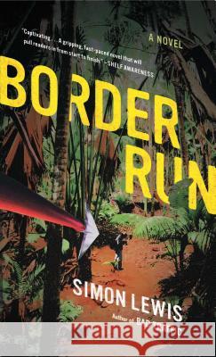 Border Run Simon Lewis 9781416596066 Scribner Book Company - książka