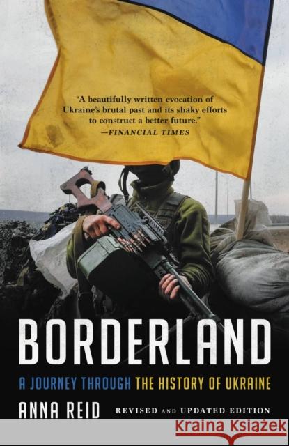 Borderland: A Journey Through the History of Ukraine Reid, Anna 9781541603486  - książka