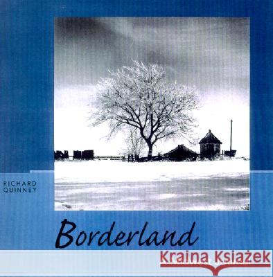 Borderland: A Midwest Journal Richard Quinney 9780299174309 University of Wisconsin Press - książka