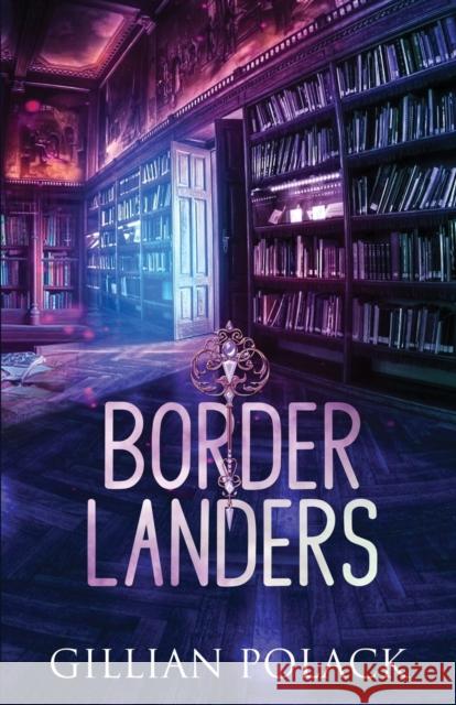 Borderlanders Gillian Polack 9781922311184 Odyssey Books - książka