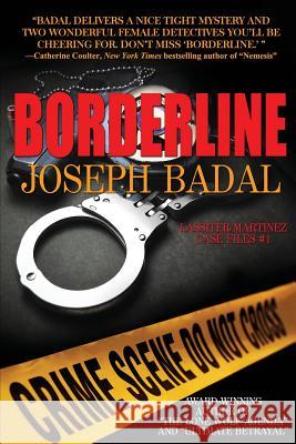 Borderline Joseph Badal 9780692463390 Suspense Publishing - książka