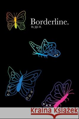 Borderline.: An Anthology of Instability Jiji H 9781669886617 Xlibris Au - książka