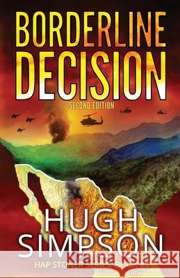 Borderline Decision Hugh Simpson 9781949393002 Three Span Publications - książka