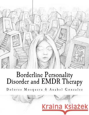 Borderline Personality Disorder and EMDR Therapy Gonzalez, Anabel 9788461712762 D. M. B. - książka