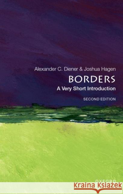 Borders: A Very Short Introduction: A Very Short Introduction Diener, Alexander C. 9780197549605 Oxford University Press Inc - książka