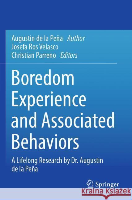 Boredom Experience and Associated Behaviors de la Peña, Augustin 9783031326875 Springer - książka