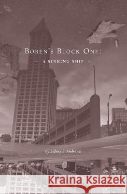 Boren's Block One Sidney S. Andrews 9781449906290 Createspace - książka