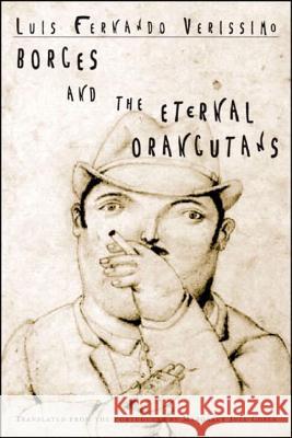 Borges and The Eternal Orangutans Margaret Jull Costa, Luis Fernando Verissimo 9780811215923 New Directions Publishing Corporation - książka