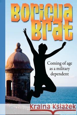 Boricua Brat: Coming of age as a military dependent Pacheco, Nelson 9781611561562 Feedbrewer, Incorporated - książka