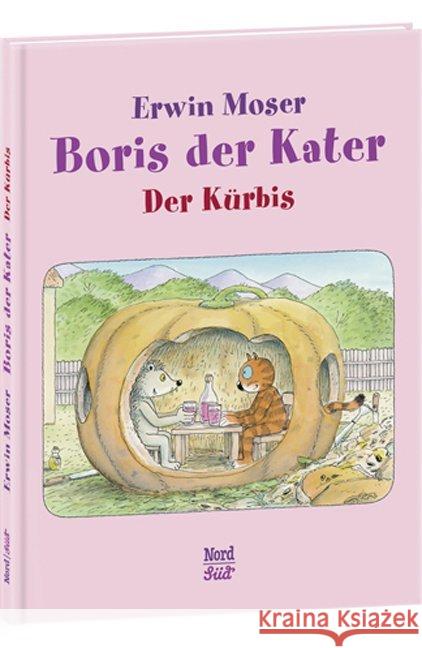 Boris der Kater - Der Kürbis Moser, Erwin 9783314101984 NordSüd Verlag - książka