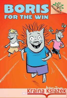 Boris for the Win: A Branches Book (Boris #3): Volume 3 Joyner, Andrew 9780545484497 Branches - książka