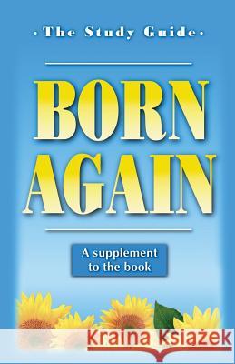 Born Again: Our New Life in Christ: The Study Guide Titus Chu 9781932020519 Good Land Publisher - książka