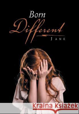 Born Different Jane 9781543489507 Xlibris UK - książka