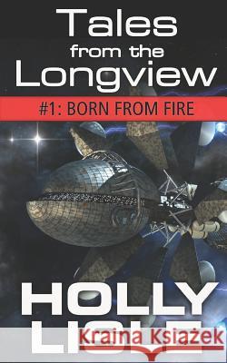 Born from Fire Holly Lisle 9781624560262 Onemoreword Books - książka