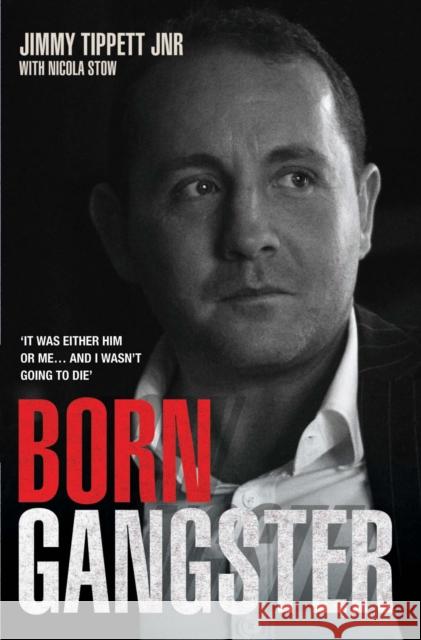 Born Gangster Jimmy Tippett 9781782197652 John Blake Publishing Ltd - książka