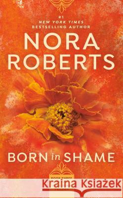 Born in Shame Nora Roberts 9780515117790 Jove Books - książka
