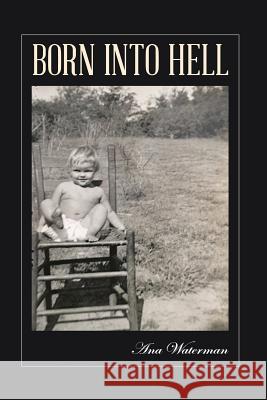 Born Into Hell Ana Waterman 9780578541877 Vivian Weaver - książka