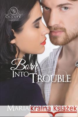 Born Into Trouble Marialisa Demora 9780996748643 Mlk Publishing - książka