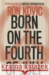 Born on the Fourth of July Ron Kovic 9781786897459 Canongate Books