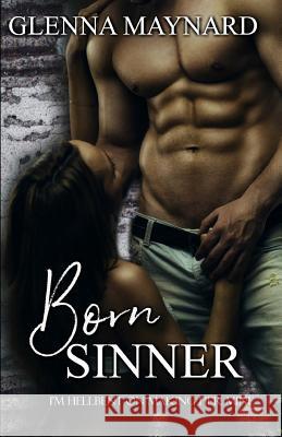 Born Sinner Glenna Maynard 9781540505415 Createspace Independent Publishing Platform - książka