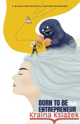 Born to Be an Entrepreneur Kristyna Zapletal 9788027076758 Bird & Soul Press - książka