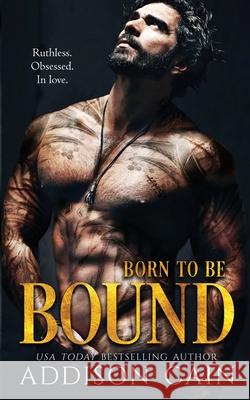 Born to be Bound Cain 9781950711130 Addison Cain - książka