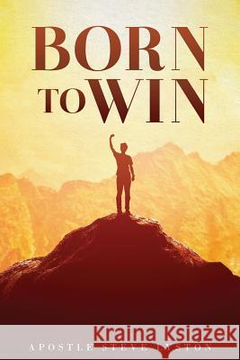 Born To Win Lyston, Steve 9781732076204 Lyston Consultancy & Enterprises LLC - książka