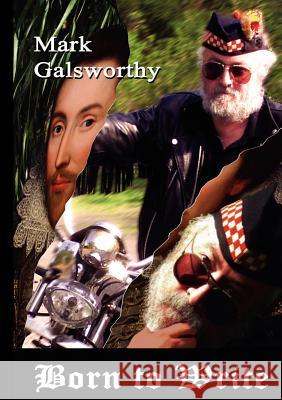 Born to Write: Keep on Rolling Galsworthy, Mark 9783844818949 Books on Demand - książka