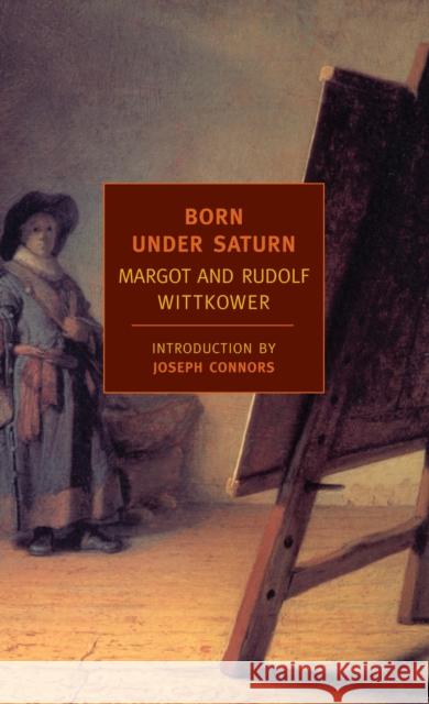 Born Under Saturn Rudolf Wittkower 9781590172131 The New York Review of Books, Inc - książka