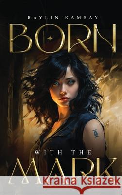 Born With The Mark Raylin Ramsay 9798330311828 AMZ Publishing Official - książka