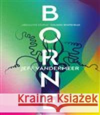 BORNE Jeff VanderMeer 9788025730287 Argo - książka