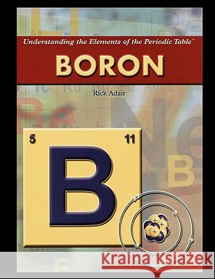 Boron Rick Adair 9781435837812 Rosen Publishing Group - książka