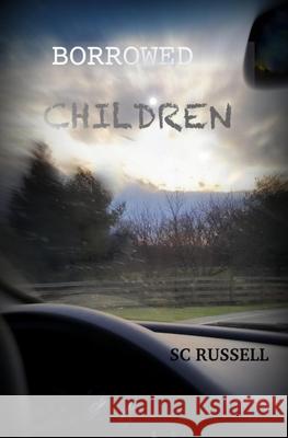 Borrowed Children Sc Russell 9780578409252 SC Russell - książka