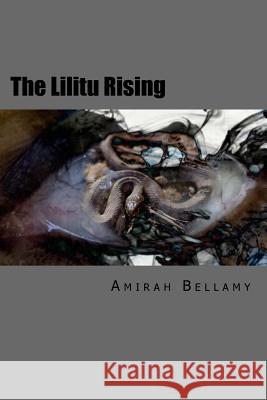 Borrowed Eyes: The Lilitu Rising Amirah Bellamy 9781511534086 Createspace - książka