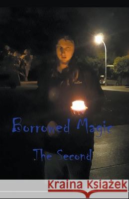 Borrowed magic the Second William Stone Greenhill 9781393097570 William Stone Greenhill - książka