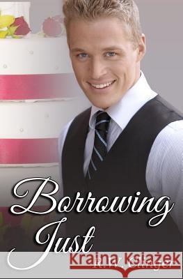 Borrowing Just R. W. Clinger 9781497413580 Createspace - książka