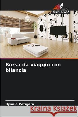 Borsa da viaggio con bilancia Ujwala Petigara   9786206104476 Edizioni Sapienza - książka