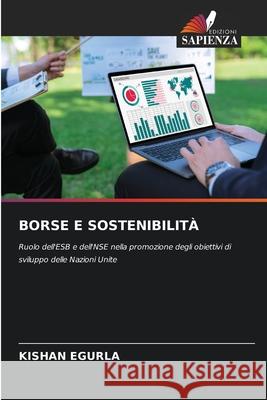 BORSE E SOSTENIBILITÀ EGURLA, KISHAN 9786202362825 Edizioni Sapienza - książka