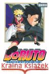 Boruto - Naruto the next Generation. Bd.4 : Naruto - the next generation Kishimoto, Masashi; Kodachi, Ukyo; Ikemoto, Mikio 9783551775559 Carlsen