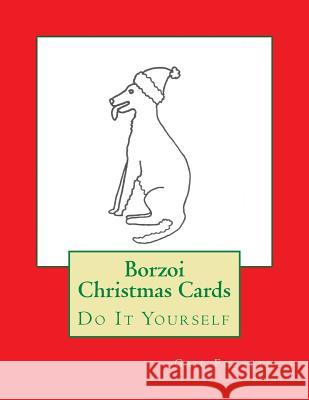 Borzoi Christmas Cards: Do It Yourself Gail Forsyth 9781516928484 Createspace - książka